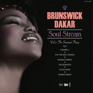 V.A. (BRUNSWICK/DAKAR SOUL STREAM) / ブランズウィック/ダカー・ソウル・ストリーム Vol.1: ザ・スウィーテスト・シング