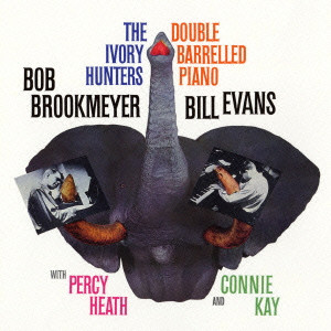 BILL EVANS & BOB BROOKMEYER / ビル・エヴァンス&ボブ・ブルックマイヤー / Ivory Hunters / アイヴォリー・ハンターズ
