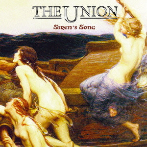 UNION (from UK) / ユニオン / SIREN'S SONG  / サイレンズ・ソング