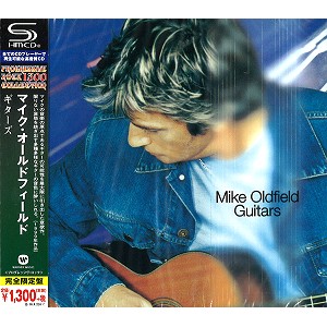 MIKE OLDFIELD / マイク・オールドフィールド / ギターズ - SHM-CD