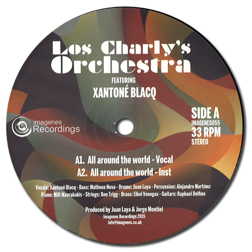 LOS CHARLY'S ORCHESTRA / ロス・チャーリーズ・オーケストラ / ALL AROUND THE WORLD FEAT. XANTONE BLANCQ (12")