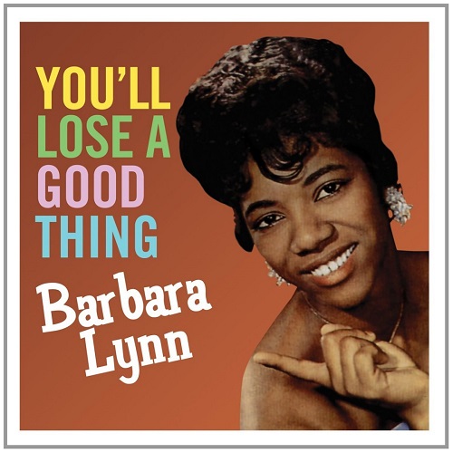 BARBARA LYNN / バーバラ・リン / YOU'LL LOSE A GOOD THING (LP)
