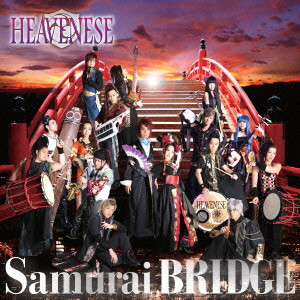 HEAVENESE / Samurai BRIDGE