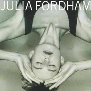 JULIA FORDHAM / ジュリア・フォーダム / ときめきの光の中で