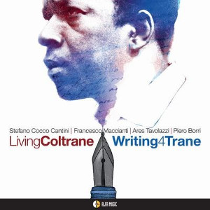 LIVING COLTRANE / リヴィング・コルトレーン / Writing 4 Trane