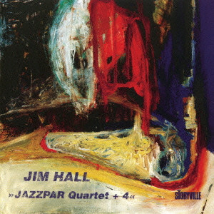 JIM HALL / ジム・ホール / Jazzpar Quartet +4 / ジャズパー・カルテット +4