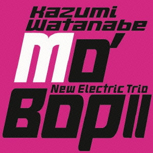 KAZUMI WATANABE / 渡辺香津美 / モ・バップII