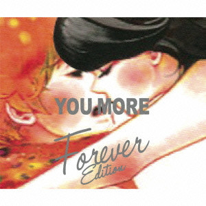 CHATMONCHY / チャットモンチー / YOU MORE (Forever Edition)