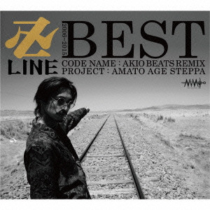 卍LINE a.k.a.窪塚洋介 / 卍LINE BEST 2006 - 2015