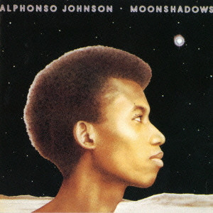 ALPHONSO JOHNSON / アルフォンソ・ジョンソン / Moon Shadows / ムーンシャドウズ