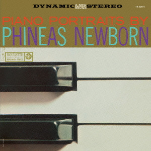 PHINEAS NEWBORN / フィニアス・ニューボーン / ピアノ・ポートレイツ・バイ・フィニアス・ニューボーン Jr.