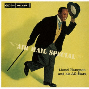 LIONEL HAMPTON / ライオネル・ハンプトン / Air Mail Special / エアメイル・スペシャル