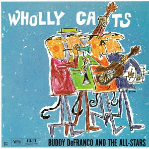 BUDDY DEFRANCO / バディ・デフランコ / Wholly Cats / ホーリー・キャッツ