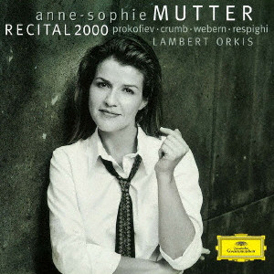 ANNE-SOPHIE MUTTER / アンネ=ゾフィー・ムター / ムター・リサイタル2000