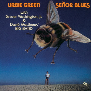 URBIE GREEN / アービー・グリーン / SENOR BLUES / セニョール・ブルース