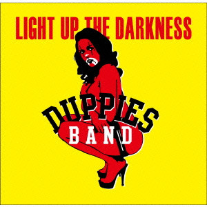 DUPPIES BAND / LIGHT UP THE DARKNESS