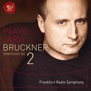 PAAVO JARVI / パーヴォ・ヤルヴィ / ブルックナー: 交響曲第2番