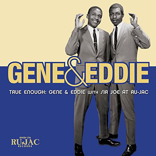 GENE & EDDIE / TRUE ENOUGH: GENE & EDDIE WITH SIR JOE AT RU-JAC (LP)