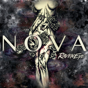 RAVENEYE / レイヴンアイ / NOVA / ノヴァ