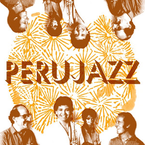 PERUJAZZ / ペルージャズ / Perujazz(LP)