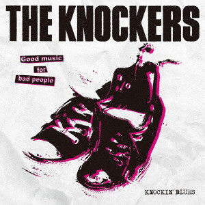THE KNOCKERS / KNOCKIN’ BLUES