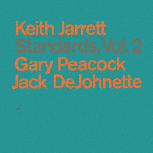 KEITH JARRETT / キース・ジャレット / スタンダーズ Vol.2