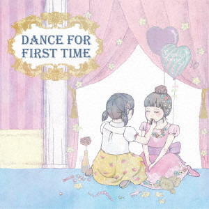 シンデレラ・リバティズ / Dance for first time