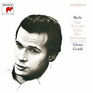 GLENN GOULD / グレン・グールド / J.S.バッハ:インヴェンションとシンフォニア/イギリス組曲第1番