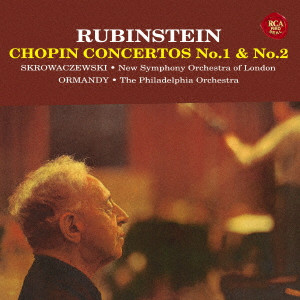 ARTHUR RUBINSTEIN / アルトゥール・ルービンシュタイン / ショパン:ピアノ協奏曲第1番&第2番