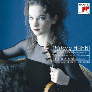 HILARY HAHN / ヒラリー・ハーン / メンデルスゾーン&ブラームス:ヴァイオリン協奏曲