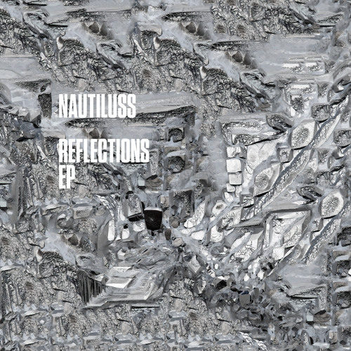 NAUTILUSS / ノーチラス / REFLECTIONS