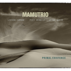 MAMUTRIO / Primal Existence