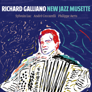 RICHARD GALLIANO / リシャール・ガリアーノ / New Jazz Musette(2CD)