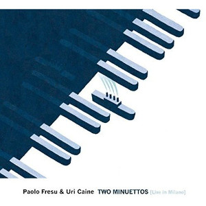 PAOLO FRESU/URI CANE / Two Minuettos