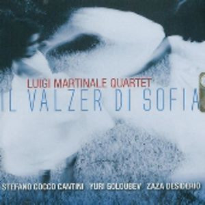 LUIGI MARTINALE / ルイージ・マルティナーレ / Il Valzer Di Sofia