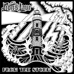 LION'S LAW / FROM THE STORM