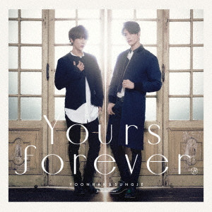 ユナク&ソンジェ from 超新星 / Yours Forever(Type-A)