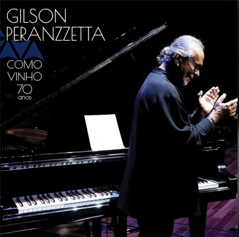 GILSON PERANZZETTA / ジルソン・ペランゼッタ / COMO VINHO 70 ANOS