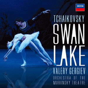 VALERY GERGIEV / ヴァレリー・ゲルギエフ / チャイコフスキー:バレエ「白鳥の湖」ハイライト