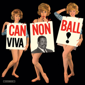 CANNONBALL ADDERLEY / キャノンボール・アダレイ / Viva Cannonball + 2 bonus tracks(LP/180g)
