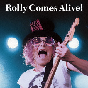 ROLLY / ROLLY COMES ALIVE!