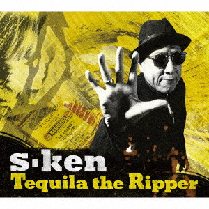 S-KEN / Tequila the Ripper