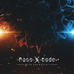 passcode / bite the bullet(通常盤)