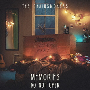 CHAINSMOKERS / チェインスモーカーズ / Memories...Do Not Open / メモリーズ...ドゥー・ノット・オープン