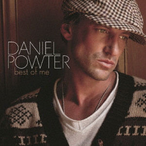 DANIEL POWTER / ダニエル・パウター / BEST OF ME / ベスト・オブ・ミー~ベスト・オブ・ダニエル・パウター