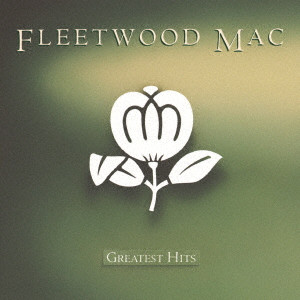 FLEETWOOD MAC / フリートウッド・マック / GREATEST HITS / グレイテスト・ヒッツ