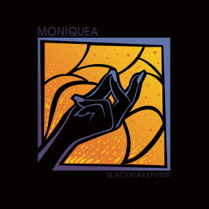 MONIQUEA / ブラックウェーヴファンク