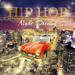 DJ k-funk / HIP HOP NIGHT DRIVING
