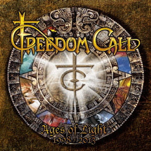 FREEDOM CALL / フリーダム・コール / AGES OF LIGHT -1988 2013- / エイジズ・オヴ・ライト