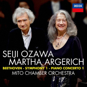 MARTHA ARGERICH & SEIJI OZAWA / マルタ・アルゲリッチ & 小澤征爾 / ベートーヴェン: 交響曲第1番 & ピアノ協奏曲第1番